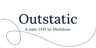 Outstatic